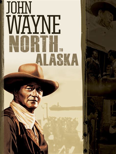 North to Alaska is a good-humored, old-fashioned, no-holds-barred, all-stops-out northern, a kind of rowdy second cousin to a not-very-adult western. It's the sort of easygoing, slaphappy ...